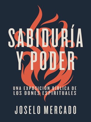 cover image of Sabiduría y poder: Una exposición bíblica de los dones espirituales